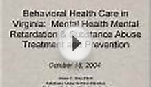 Behavioral Health Care in Virginia: Mental Health Mental