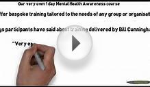Bill Cunningham Associates - Mental Health Training, What