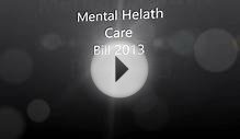 Mental Health Care Bill 2013 Discussion