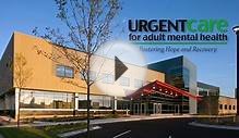 Urgent Care for Adult Mental Health - Provider Video